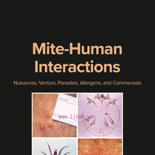 [AME]Mite-Human Interactions: Nuisances, Vectors, Parasites, Allergens, and Commensals (EPUB)