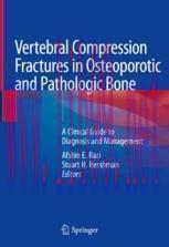 [PDF]Vertebral Compression Fractures in Osteoporotic and Pathologic Bone: A Clinical Guide to D...