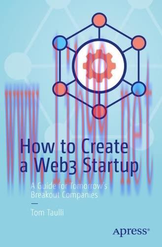[FOX-Ebook]How to Create a Web3 Startup: A Guide for Tomorrow’s Breakout Companies