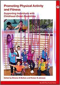 [AME]Promoting Physical Activity and Fitness: Supporting Individuals with Childhood-Onset Disab...