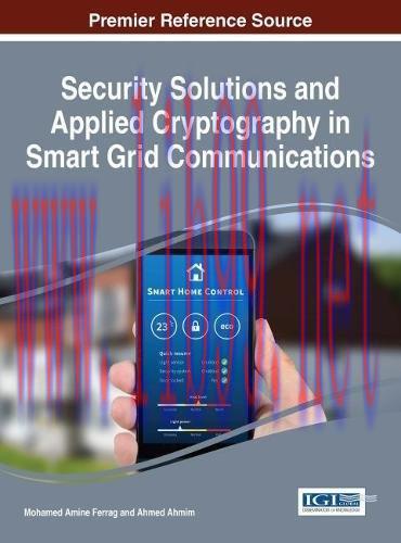 [FOX-Ebook]Security Solutions and Applied Cryptography in Smart Grid Communications