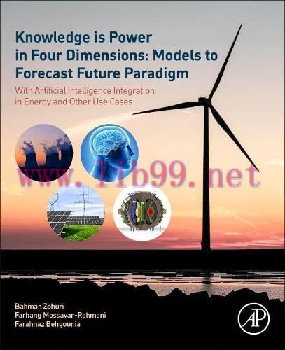 [FOX-Ebook]Knowledge is Power in Four Dimensions: Models to Forecast Future Paradigm: With Arti...