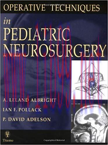 [PDF]Operative Techniques in Pediatric Neurosurgery