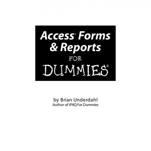 Access Forms - Reports For Dummies