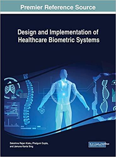 Design and Implementation of Healthcare Biometric Systems