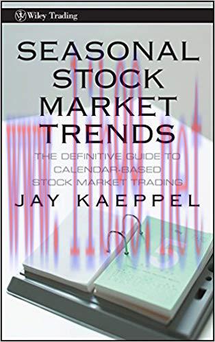 (PDF)Seasonal Stock Market Trends: The Definitive Guide to Calendar-Based Stock Market Trading ...