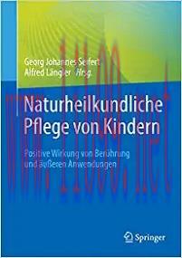 [AME]Naturheilkundliche Pflege von Kindern: Positive Wirkung von Berührung und äußeren Anwendun...