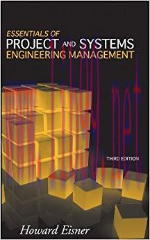 Essentials of Project and Systems Engineering Management 3rd Edition,