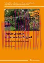 [PDF]Fremde Sprachen im literarischen Original – Translatorische Herausforderungen: Gezeigt an ...