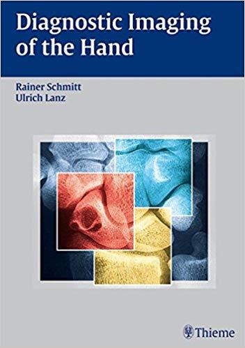 Diagnostic Imaging of the Hand (rare)