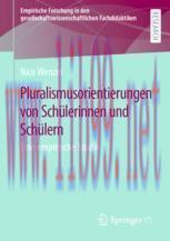 [PDF]Pluralismusorientierungen von Schülerinnen und Schülern: Eine empirische Studie