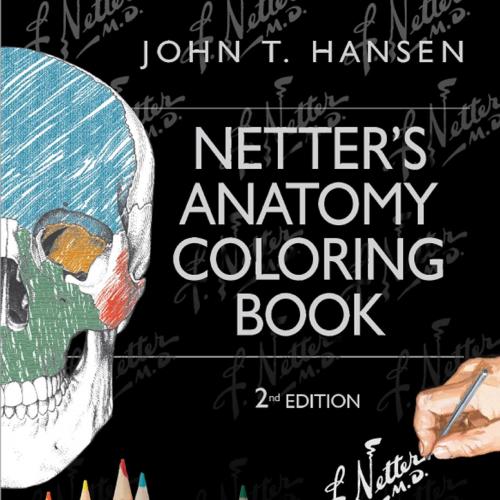 Netter’s Anatomy Coloring Book-John Hansen-Netter’s Anatomy Coloring Book, Second Edition (2014...