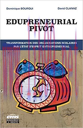 (PDF)Edupreneurial Pivot: Transformation des organisations scolaires par l’état d’esprit entrep...
