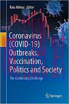 [AME]Coronavirus (COVID-19) Outbreaks, Vaccination, Politics and Society: The Continuing Challe...