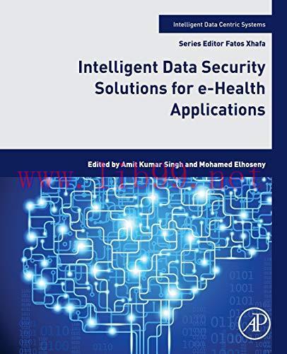 [FOX-Ebook]Intelligent Data Security Solutions for e-Health Applications