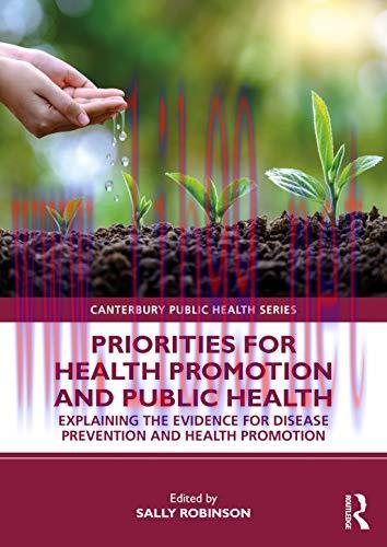 [AME]Priorities for Health Promotion and Public Health: Explaining the Evidence for Disease Pre...