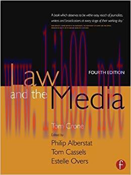 Law and the Media 4th Edition,