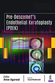 [AME]Pre-Descemet’s Endothelial Keratoplasty (PDEK) (Original PDF+Videos)