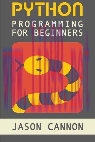 [FOX-Ebook]Python Programming for Beginners: An Introduction to the Python Computer Language an...