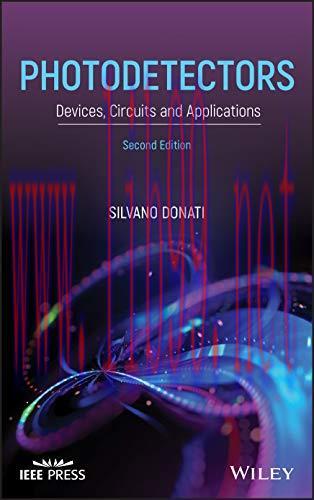 [FOX-Ebook]Photodetectors: Devices, Circuits and Applications, 2nd Edition