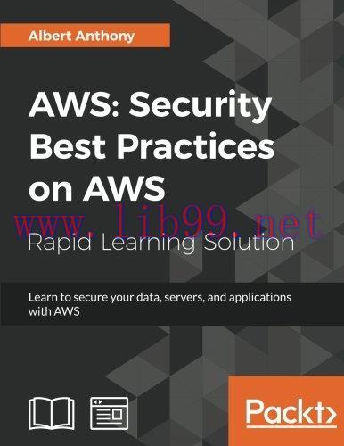 [FOX-Ebook]AWS: Security Best Practices on AWS: Learn to secure your data, servers, and applica...