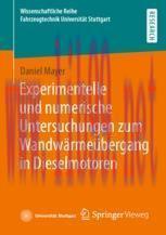 [PDF]Experimentelle und numerische Untersuchungen zum Wandwärmeübergang in Dieselmotoren