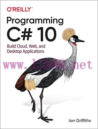 [FOX-Ebook]Programming C# 10: Build Cloud, Web, and Desktop Applications