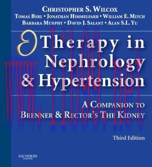 [AME]Therapy in Nephrology and Hypertension: A Companion to Brenner & Rector's The Kidney, 3rd ...