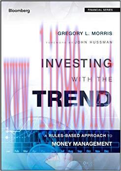 (PDF)Investing with the Trend: A Rules-based Approach to Money Management (Bloomberg Financial)...