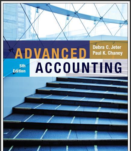 (Test Bank)Advanced Accounting 5th Edition by Jeter.rar