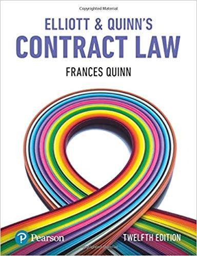 Elliott and Quinn’s Contract Law 12th Edition