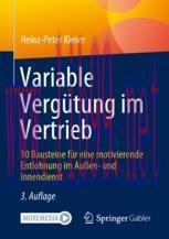 [PDF]Variable Vergütung im Vertrieb: 10 Bausteine für eine motivierende Entlohnung im Außen- un...