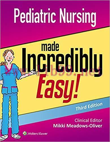 (PDF)Pediatric Nursing Made Incredibly Easy (Made Incredibly Easy!) 3rd Edition