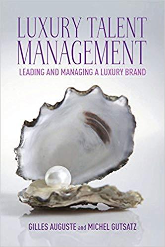 (PDF)Luxury Talent Management Leading and Managing a Luxury Brand 2013 Edition