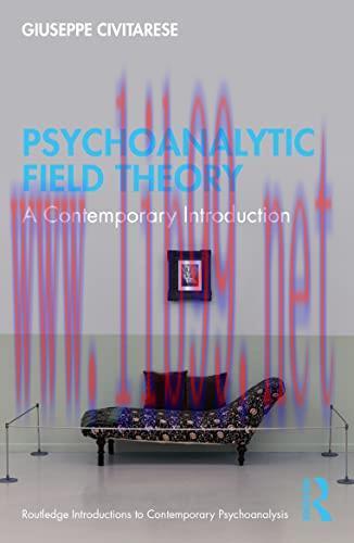 [AME]Psychoanalytic Field Theory (Routledge Introductions to Contemporary Psychoanalysis) (EPUB...