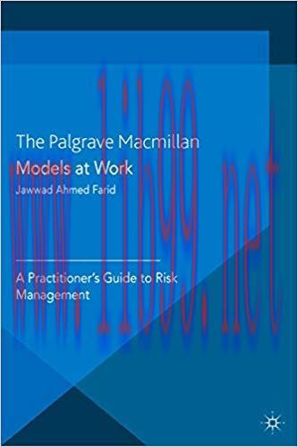 (PDF)Models at Work: A Practitioner’s Guide to Risk Management (Global Financial Markets) 2014 ...