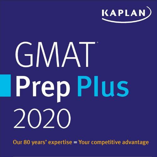 GMAT Prep Plus 2020 - Kaplan Test Prep