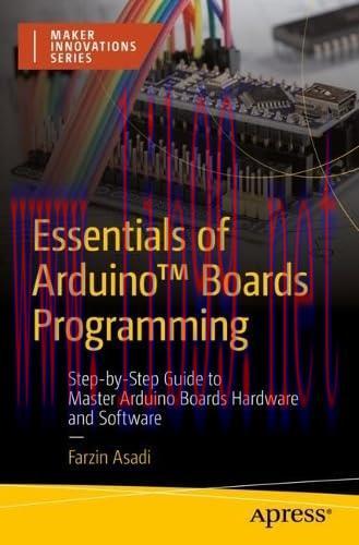 [FOX-Ebook]Essentials of Arduino Boards Programming: Step-by-Step Guide to Master Arduino Board...