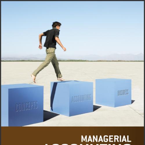 (Test Bank)Managerial Accounting 10th Edition by Needles and Crosson.zip