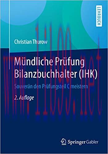 (PDF)Mündliche Prüfung Bilanzbuchhalter (IHK): Souverän den Prüfungsteil C meistern (German Edi...