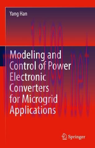 Modeling and Control of Power Electronic Converters for Microgrid Applications
