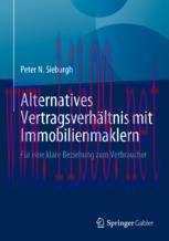 [PDF]Alternatives Vertragsverhältnis mit Immobilienmaklern: Für eine klare Beziehung zum Verbra...