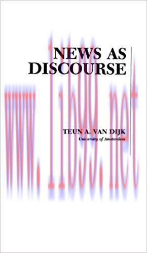 News As Discourse (Routledge Communication Series) 1st Edition,