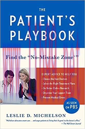 (PDF)The Patient’s Playbook: How to Save Your Life and the Lives of Those You Love Reprint Edit...