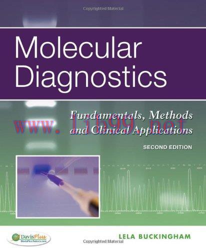 [AME]Molecular Diagnostics: Fundamentals, Methods and Clinical Applications, 2e (Original PDF)