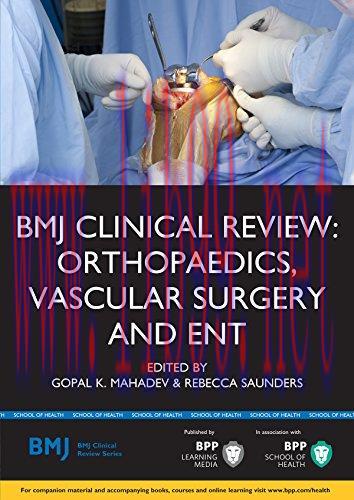 [AME]BMJ Clinical Review: Orthopaedics, Vascular Surgery and ENT
