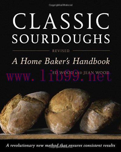[FOX-Ebook]Classic Sourdoughs, Revised: A Home Baker's Handbook