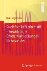[PDF]So einfach ist Mathematik – Gewöhnliche Differentialgleichungen für Anwender