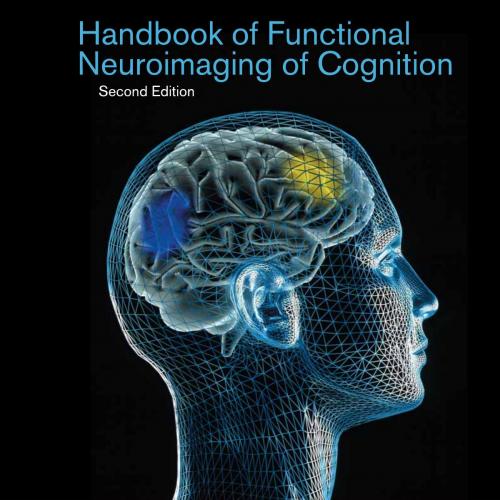 Handbook of Functional Neuroimaging of Cognition 2nd Edition by Roberto Cabeza