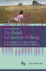 [PDF]Die Ethik inklusiver Bildung: Anmerkungen zu einem zentralen bildungswissenschaftlichen Be...
